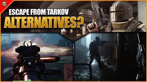 what games are similar to escape from tarkov